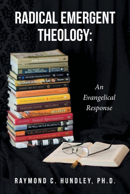 Seller image for Radical Emergent Theology: An Evangelical Response (Paperback or Softback) for sale by BargainBookStores