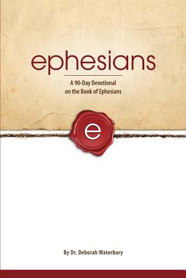 Seller image for Ephesians: A 90-Day Devotional on the Book of Ephesians (Paperback or Softback) for sale by BargainBookStores
