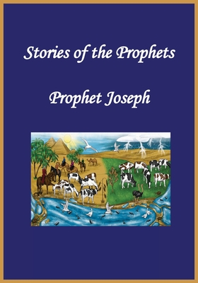 Imagen del vendedor de Stories of the Prophets: Prophet Joseph (Paperback or Softback) a la venta por BargainBookStores