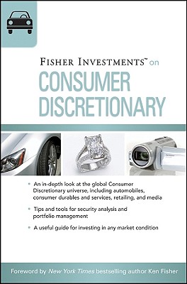 Seller image for Fisher Investments on Consumer Discretionary (Hardback or Cased Book) for sale by BargainBookStores