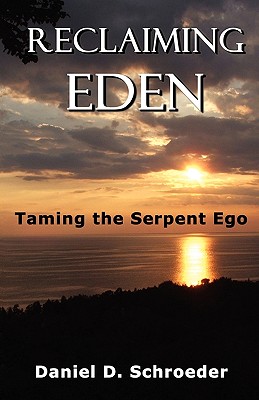 Seller image for Reclaiming Eden: Taming the Serpent Ego (Paperback or Softback) for sale by BargainBookStores