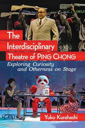 Seller image for Interdisciplinary Theatre of Ping Chong : Exploring Curiosity and Otherness on Stage for sale by GreatBookPrices