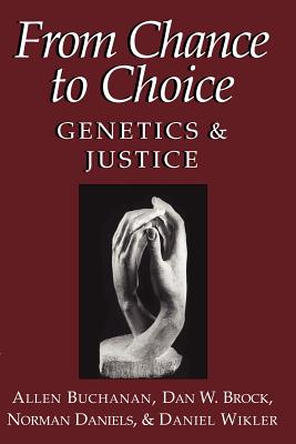 Seller image for From Chance to Choice: Genetics and Justice (Paperback or Softback) for sale by BargainBookStores