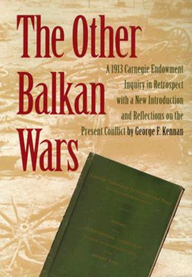 Immagine del venditore per The Other Balkan Wars: A 1913 Carnegie Endowment Inquiry in Retrospect (Paperback or Softback) venduto da BargainBookStores