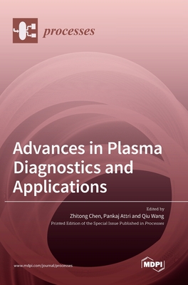 Imagen del vendedor de Advances in Plasma Diagnostics and Applications (Hardback or Cased Book) a la venta por BargainBookStores