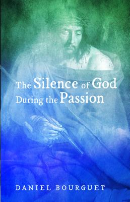 Imagen del vendedor de The Silence of God During the Passion (Paperback or Softback) a la venta por BargainBookStores