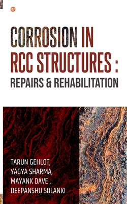 Immagine del venditore per Corrosion In RCC Structures: Repairs & Rehabilitation: Repairs & Rehabilitation: Repairs & Rehabilitation: Repairs & Rehabilitation: Repairs & Reha (Paperback or Softback) venduto da BargainBookStores