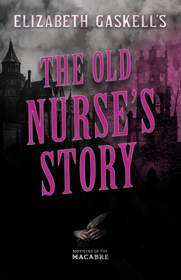 Seller image for The Old Nurse's Story (Fantasy and Horror Classics) (Paperback or Softback) for sale by BargainBookStores