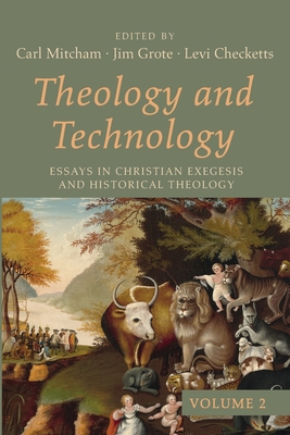 Immagine del venditore per Theology and Technology, Volume 2: Essays in Christian Exegesis and Historical Theology (Paperback or Softback) venduto da BargainBookStores