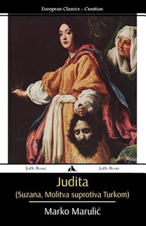 Seller image for Judita (Suzana, Molitva Suprotiva Turkom) -Language: croatian for sale by GreatBookPrices