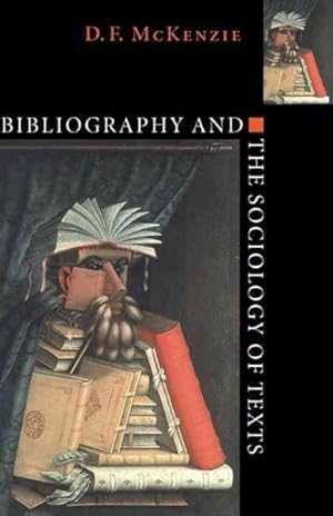 Seller image for Bibliography and the Sociology of Texts for sale by GreatBookPrices
