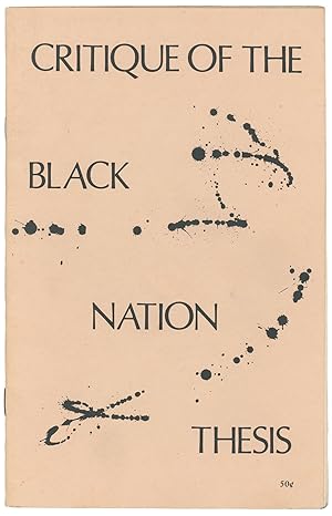 Critique of the Black Nation Thesis