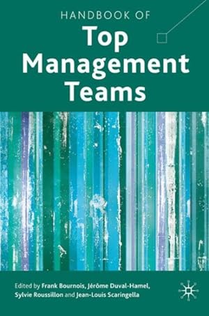 Image du vendeur pour Handbook of Top Management Teams mis en vente par GreatBookPrices