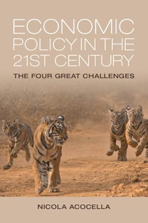 Immagine del venditore per Economic Policy in the 21st Century : The Four Great Challenges venduto da GreatBookPrices