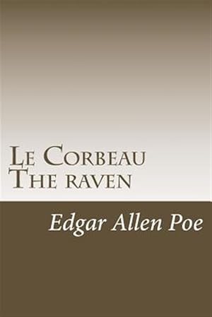 Image du vendeur pour Le Corbeau the Raven mis en vente par GreatBookPrices