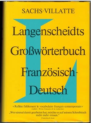 Imagen del vendedor de Langenscheidts Grosswrterbuch Franzsisch; Teil 1. Franzsisch - Deutsch. Vllige Neubearbeitung 1979. a la venta por Antiquariat Appel - Wessling