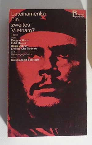 Seller image for Lateinamerika - Ein zweites Vietnam? Texte von Douglas Bravo, Fidel Castro, Regis Debray, Ernesto Che Guevara. for sale by Antiquariat Maralt