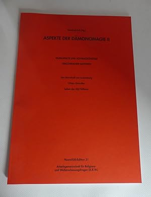 Aspekte der Dämonologie II. - Teufelsaspekte und Schwarzkünstler verschiedener Nationen. Der Mars...