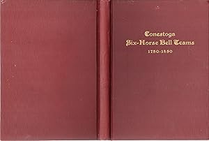 Imagen del vendedor de Conestoga Six-Horse Bell Teams of Eastern Pennsylvania, 1750-1850. a la venta por Dorley House Books, Inc.