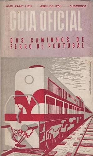 Guia official dos Caminhos de Ferro de Portugal/ Ano 94-N., Abril de 1968