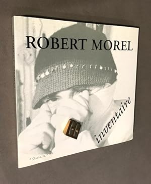 Robert Morel. Inventaire.