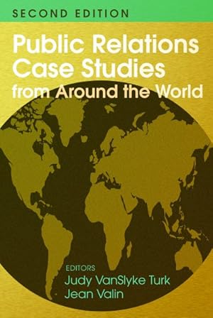 Image du vendeur pour Public Relations Case Studies from Around the World mis en vente par GreatBookPrices