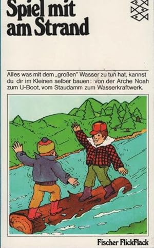 Spiel mit am Strand. [aus d. Franz. von Marianne Lettmann] / Fischer-Flick-Flack ; 10