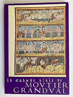 La Grande Bible de Moutier Grandval.