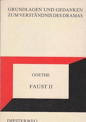 Bild des Verkufers fr Johann Wolfgang Goethe, Faust II [zwei]. von / Grundlagen und Gedanken zum Verstndnis des Dramas zum Verkauf von Schrmann und Kiewning GbR
