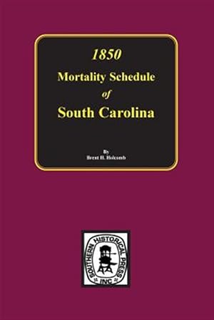 Imagen del vendedor de Index to the 1850 Mortality Schedule of South Carolina a la venta por GreatBookPrices