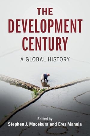 Bild des Verkufers fr Development Century : A Global History zum Verkauf von GreatBookPrices
