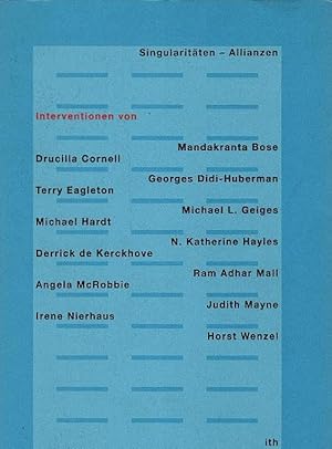 Bild des Verkufers fr Singularitten - Allianzen : Interventionen. Institut fr Theorie der Gestaltung und Kunst Zrich (ith). Von Mandakranta Bose . Hrsg. von Jrg Huber / Interventionen ; 11 zum Verkauf von Schrmann und Kiewning GbR