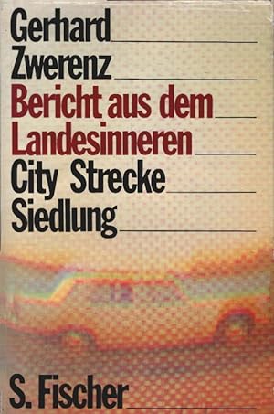 Bericht aus dem Landesinneren : City, Strecke, Siedlung. [Fotos: Eberhard Fiebig u. Erika Schröder]