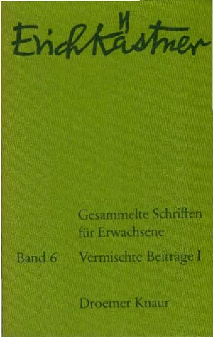 Immagine del venditore per Gesammelte Schriften fr Erwachsene; Teil: Bd. 6., Vermischte Beitrge : 1 venduto da Schrmann und Kiewning GbR