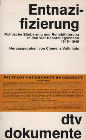 Entnazifizierung : politische Säuberung und Rehabilitierung in den vier Besatzungszonen 1945 - 19...