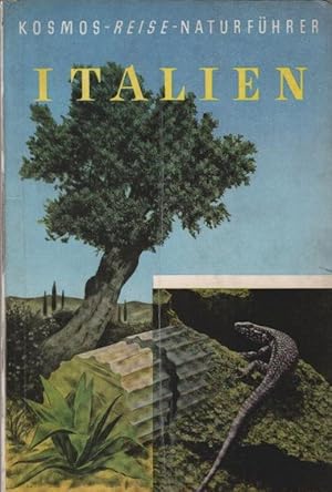 Bild des Verkufers fr Italien. Was find ich in Italien, an den Mittelmeerksten Frankreichs, Spaniens u.d. Balkans?. Frida Rechinger-Moser ; Otto Wettstein ; Max Beier / Kosmos-Reise-Naturfhrer zum Verkauf von Schrmann und Kiewning GbR