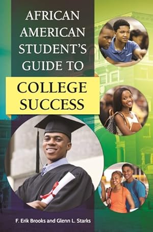 Immagine del venditore per African American Student's Guide to College Success venduto da GreatBookPrices