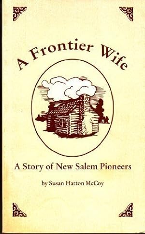 Seller image for A Frontier Wife for sale by Reliant Bookstore