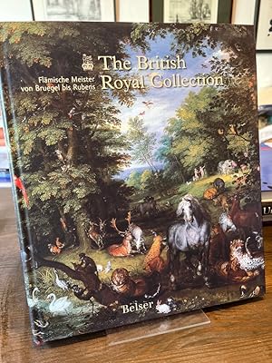 Seller image for The British Royal Collection. Fmische Meister von Bruegel bis Rubens ; [anlsslich der Ausstellung The British Royal Collection. Von Bruegel bis Rubens, Muses Royaux des Beaux-Arts de Belgique, Brssel, 16. Mai 2008 - 21. September 2008]. [in Zusammenarbeit mit: The Royal Collection. Desmond Shawe-Taylor ; Jennifer Scott. Hrsg.: Royal Collection Enterprises Ltd., London ; Mercatorfonds, Brussels. bers. aus dem Engl.: Erwin Tivig] for sale by Altstadt-Antiquariat Nowicki-Hecht UG