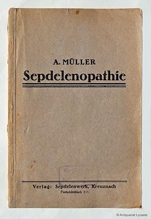 Sepdelenopathie - Ein neues biochemisches Heilverfahren.