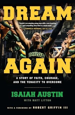 Image du vendeur pour Dream Again : A Story of Faith, Courage, and the Tenacity to Overcome mis en vente par GreatBookPrices