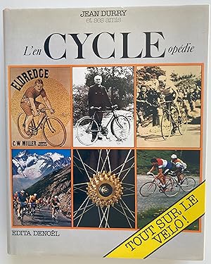 L'enCYCLEopédie (Tout sur le vélo !)