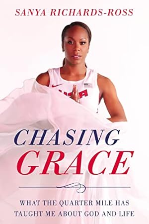 Seller image for Chasing Grace: What the Quarter Mile Has Taught Me about God and Life for sale by Reliant Bookstore