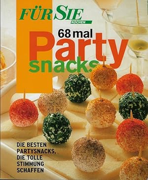 Bild des Verkufers fr 68 mal Partysnacks, Fr Sie Extra zum Verkauf von Eva's Bcherregal