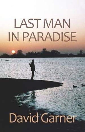 Bild des Verkufers fr Last Man in Paradise zum Verkauf von WeBuyBooks