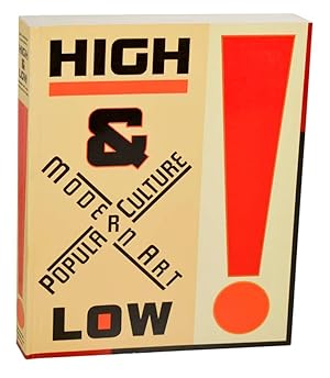 Bild des Verkufers fr High and Low: Modern Art and Popular Culture zum Verkauf von Jeff Hirsch Books, ABAA