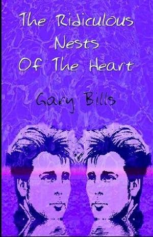 Bild des Verkufers fr The Ridiculous Nests of the Heart zum Verkauf von WeBuyBooks