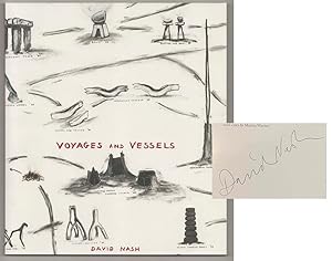 Seller image for David Nash: Voyages and Vessels (Signed First Edition) for sale by Jeff Hirsch Books, ABAA