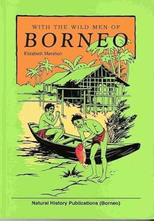 Imagen del vendedor de With The Wild Men Of Borneo a la venta por WeBuyBooks