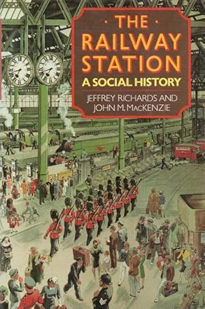 The Railway Station_ A Social History